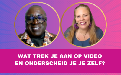 Wat trek je aan op video en onderscheid je jezelf voor je ideale klant?